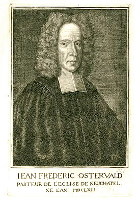 Ostervald, Jean Frédéric<br>1663-1747<br>translator of the Bible